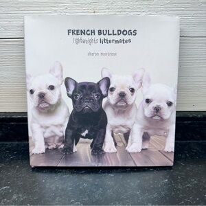 French bulldogs, lightweights litter, meats, picture book, Sharon Montrose